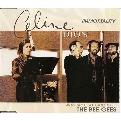 immortality bee gees celine dion.